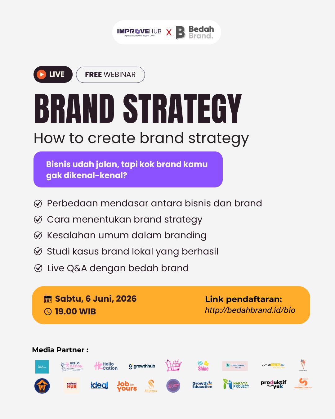 Bisnis Sudah Jalan, Tapi Brand Belum Dikenal? Ini Insight Webinar ImproveHub x Bedah Brand